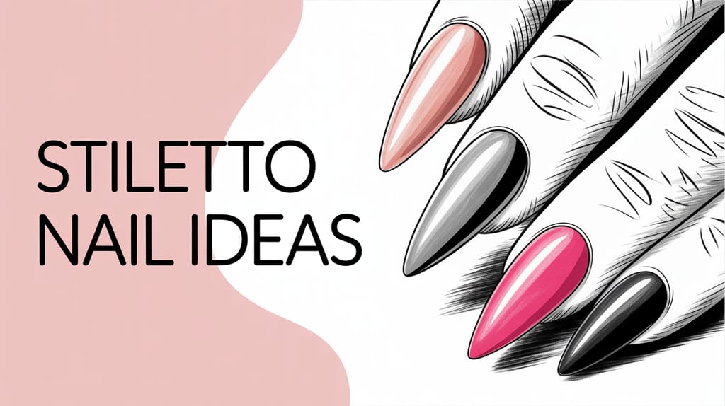 Learn Stiletto Nail Ideas: A Hands-On Tutorial