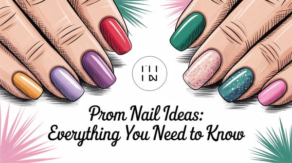 Prom Nail Ideas: Everything You Need to Know